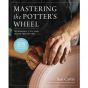 Mastering the Potters Wheel
